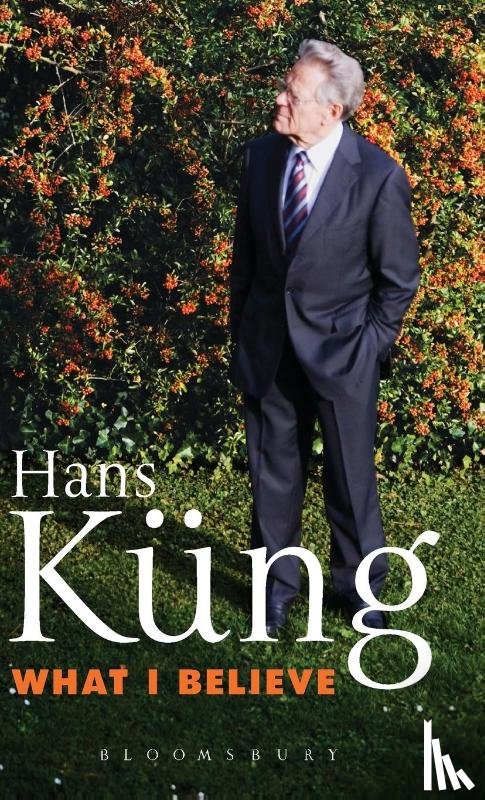 Kung, Professor Hans - What I Believe