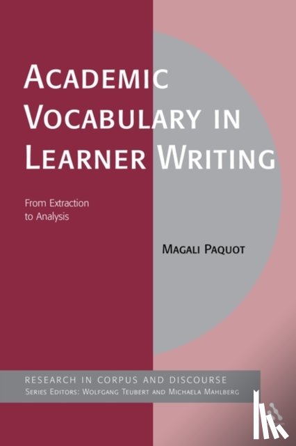 Paquot, Magali - Academic Vocabulary in Learner Writing