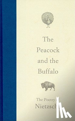 Nietzsche, Friedrich - The Peacock and the Buffalo