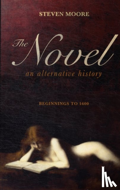 Moore, Dr Steven (Independent Scholar - The Novel: An Alternative History