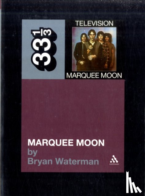 Waterman, Bryan - Television's Marquee Moon