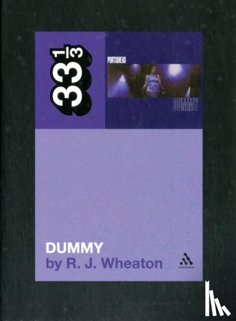 Wheaton, R.J. (Writer - Portishead's Dummy