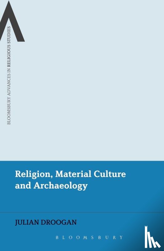 Droogan, Dr Julian - Religion, Material Culture and Archaeology