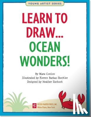 Peter Pauper Press, Inc - Learn to Draw Ocean Wonders!