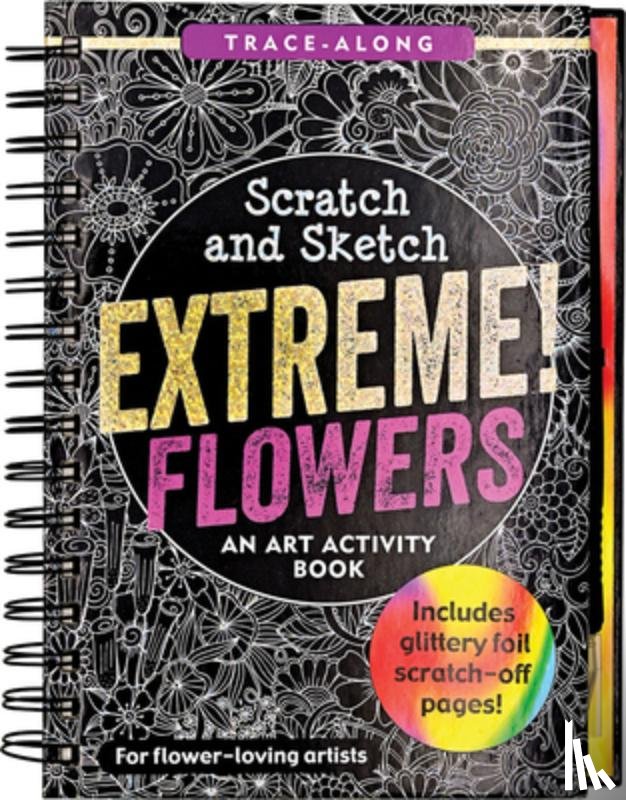 Peter Pauper Press - Scratch & Sketch Extreme Flowers