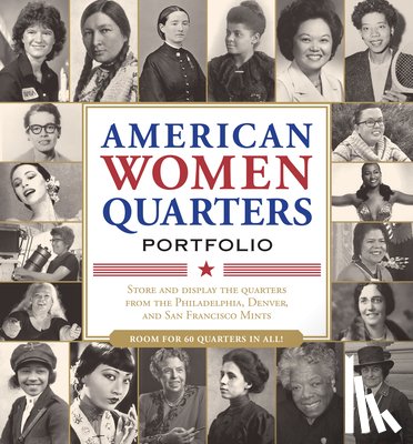  - American Women Quarters Collector's Portfolio (Collect Quarters for All Three Mints!)
