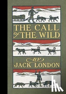 London, Jack - The Call of the Wild (Masterpiece Library Edition)