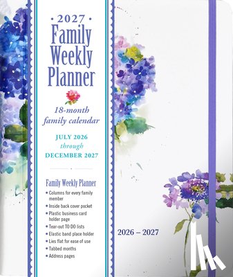  - 2027 Hydrangeas Family Weekly Planner (18 Months, July 2026 to Dec 2027)
