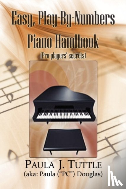 Tuttle, Paula J - Easy, Play-By-Numbers Piano Handbook