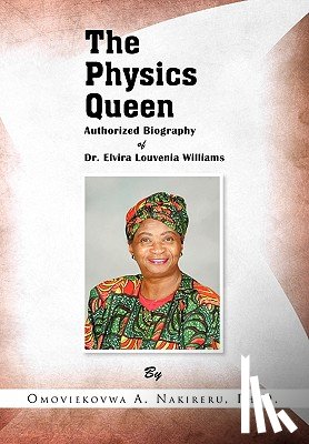Nakireru, Omoviekovwa A Ph D - The Physics Queen