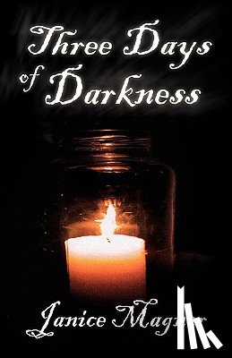 Magner, Janice - Three Days of Darkness