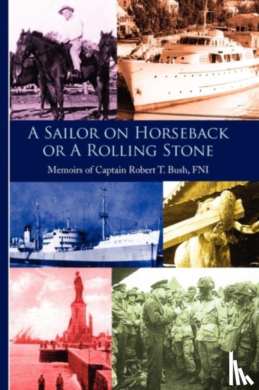 Bush, Robert T - A Sailor on Horseback