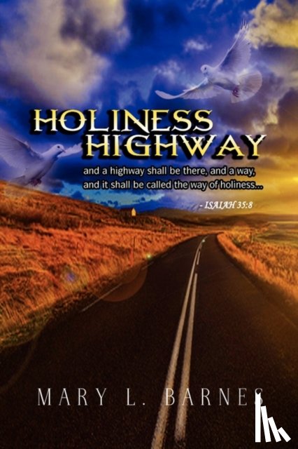 Barnes, Mary L - Holiness Highway