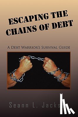 Jackson, Seann L - Escaping the Chains of Debt