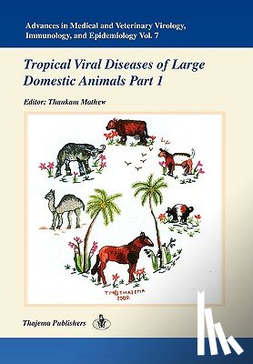 Mathew, Thankam - Advances in Medical and Veterinary Virology, Immunology, and Epidemiology- Vol. 7