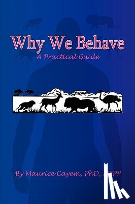 Cayem, Maurice - Why We Behave