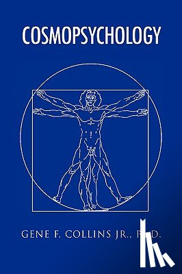 Collins, Dr Gene F - Cosmopsychology