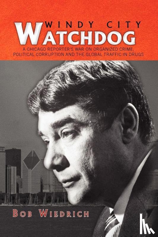 Wiedrich, Bob - Windy City Watchdog