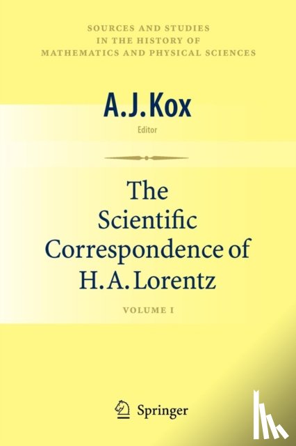  - The Scientific Correspondence of H.A. Lorentz