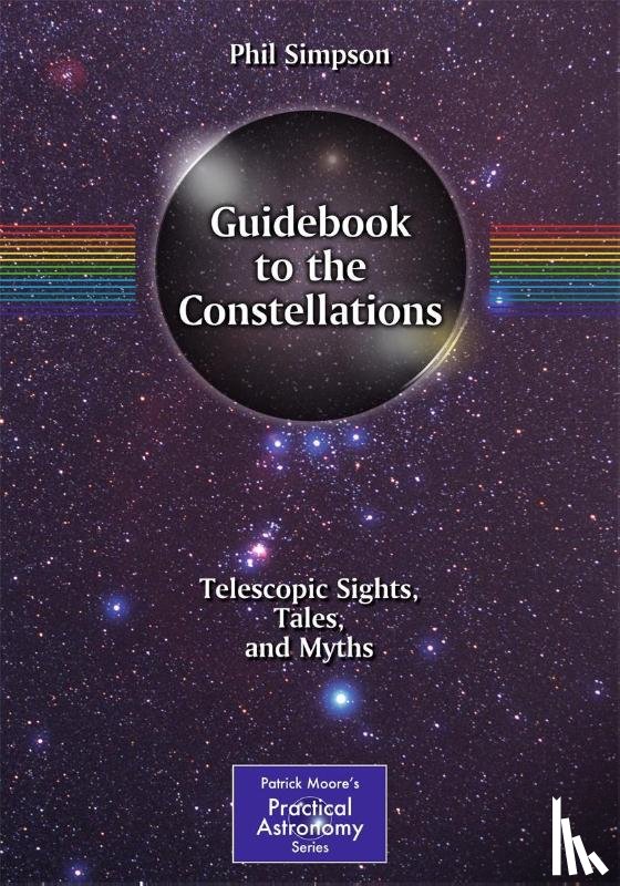 Simpson, Phil - Guidebook to the Constellations