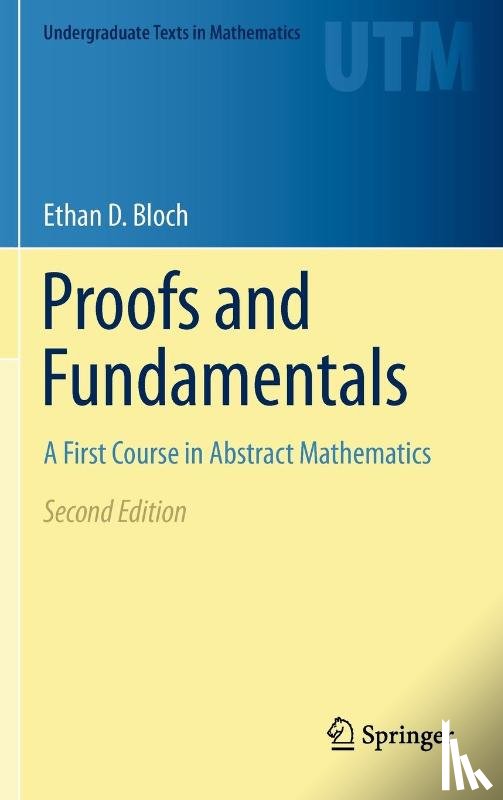 Bloch, Ethan D. - Proofs and Fundamentals