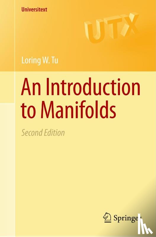 Tu, Loring W. - An Introduction to Manifolds