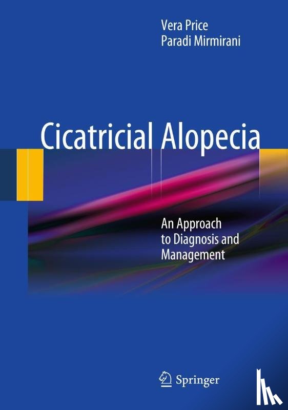 Vera Price, Paradi Mirmirani - Cicatricial Alopecia