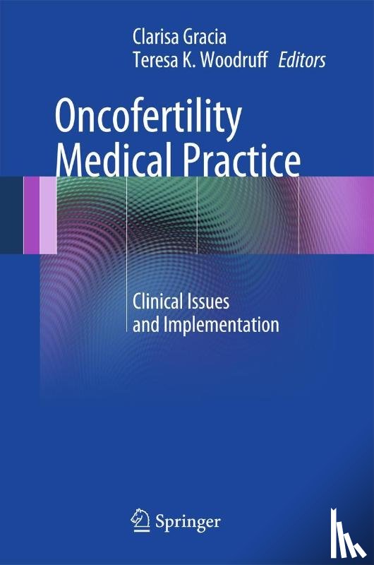  - Oncofertility Medical Practice