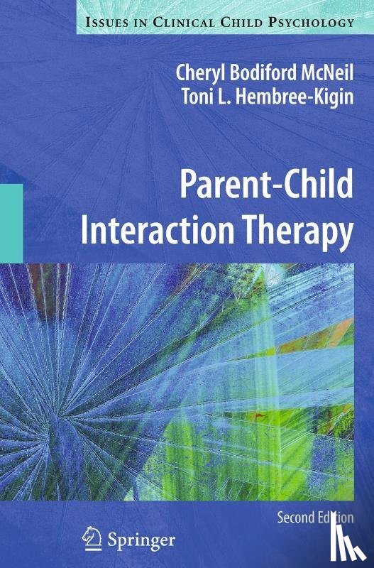 McNeil, Cheryl Bodiford, Hembree-Kigin, Toni L. - Parent-Child Interaction Therapy