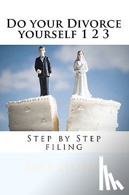 Davis, Danny - Do your Divorce yourself 1 2 3: Step by Step filing
