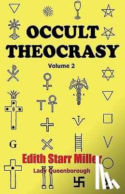 Miller (Lady Queenborough), Edith Starr - Occult Theocrasy: Vol. 1