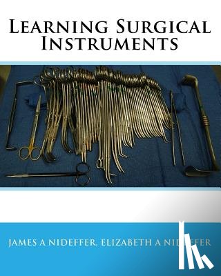 Nideffer, Elizabeth a. - Learning Surgical Instruments