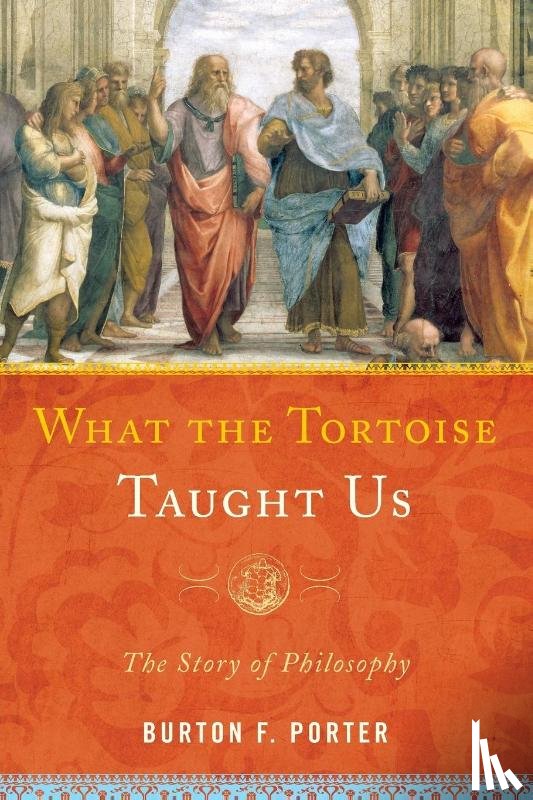Porter, Burton F. - What the Tortoise Taught Us