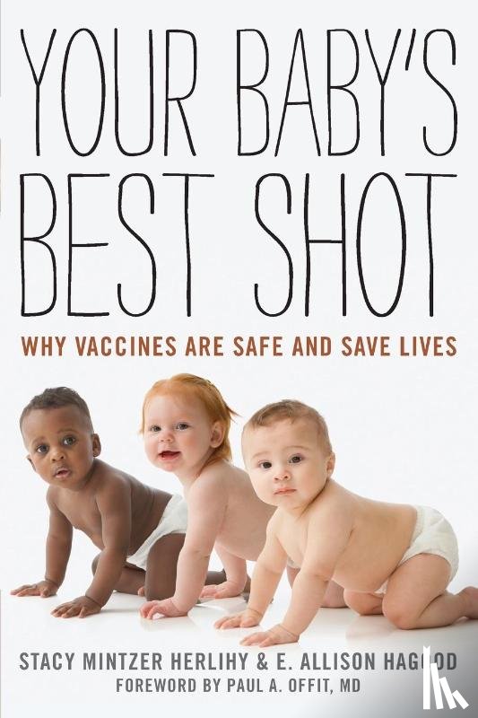 Herlihy, Stacy Mintzer, Hagood, E. Allison - Your Baby's Best Shot