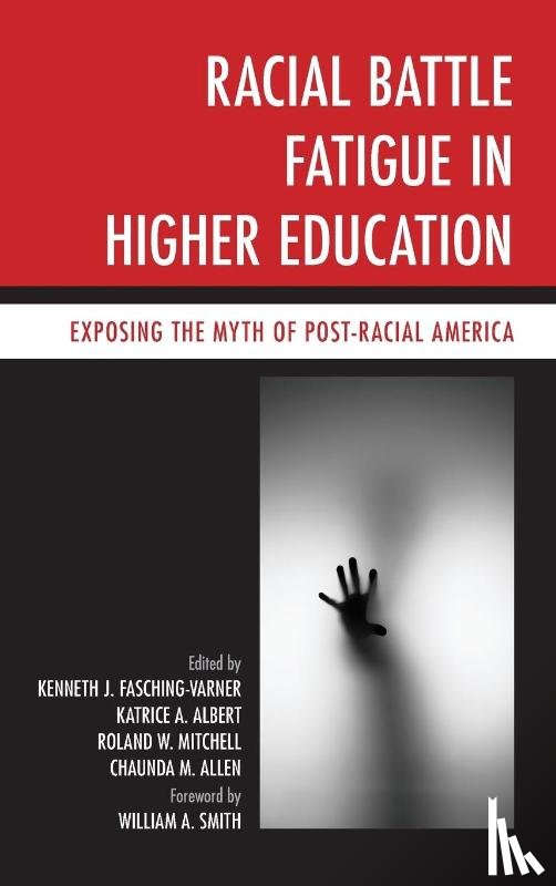  - Racial Battle Fatigue in Higher Education