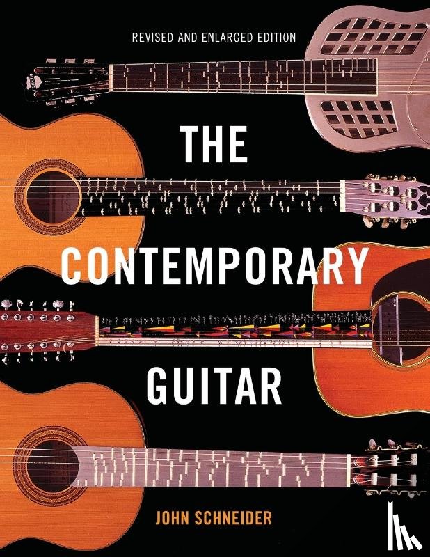 Schneider, John - The Contemporary Guitar