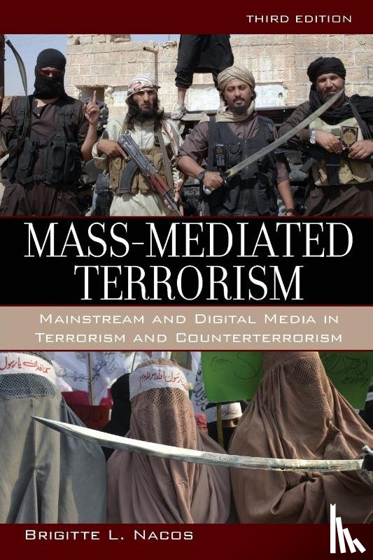 Nacos, Brigitte - Mass-Mediated Terrorism