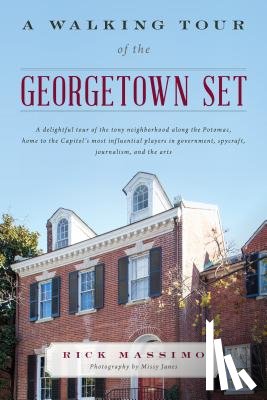 Massimo, Rick - A Walking Tour of the Georgetown Set