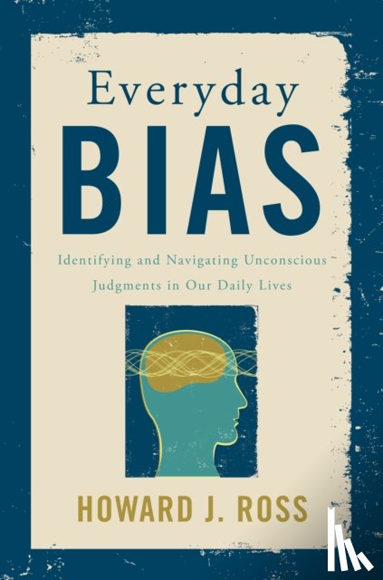 Ross, Howard J. - Everyday Bias