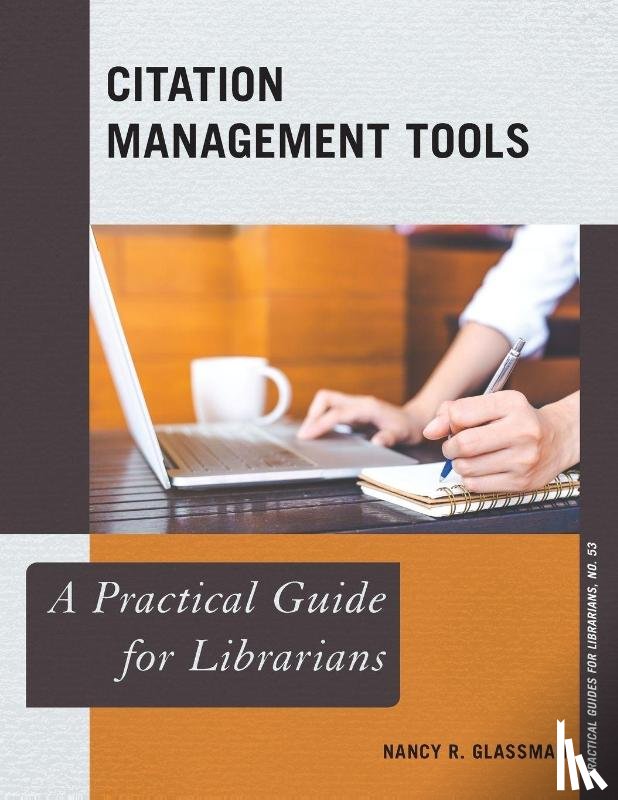 Glassman, Nancy R. - Citation Management Tools