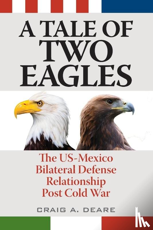Deare, Craig A. - A Tale of Two Eagles