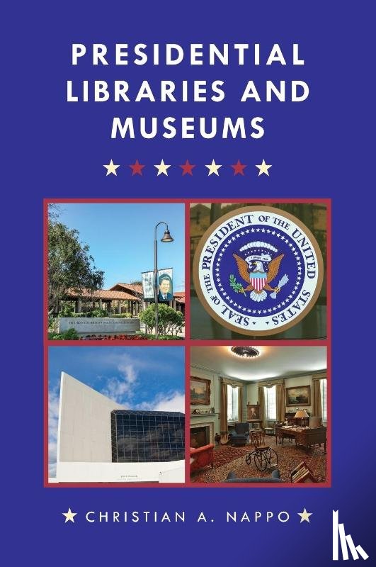 Nappo, Christian A. - Presidential Libraries and Museums