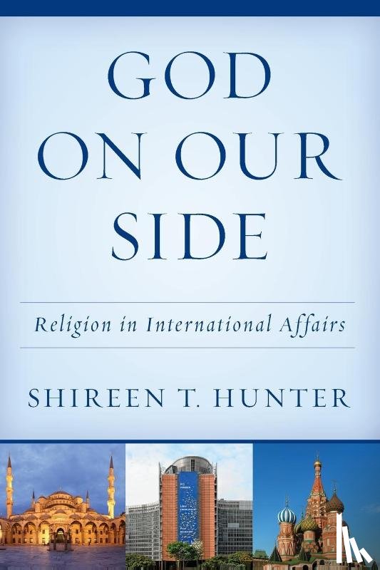 Hunter, Shireen T. - God on Our Side