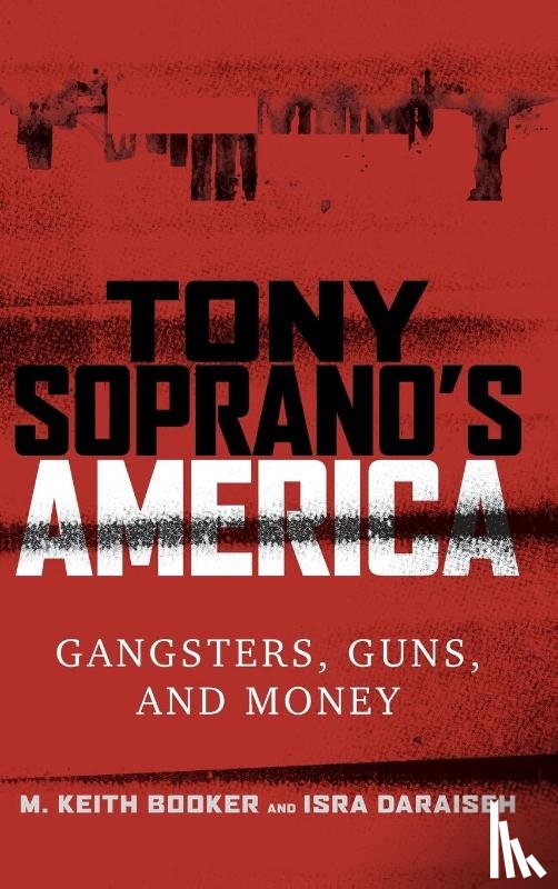 Booker, M. Keith, Daraiseh, Isra - Tony Soprano's America