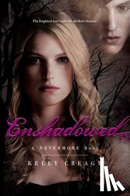 Creagh, Kelly - Creagh, K: Enshadowed