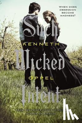 Oppel, Kenneth - Such Wicked Intent