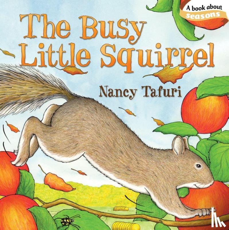 Tafuri, Nancy - The Busy Little Squirrel