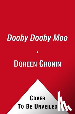 Cronin, Doreen - Dooby Dooby Moo