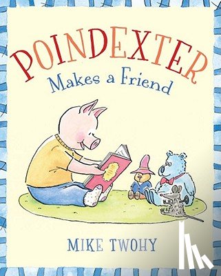 Twohy, Mike - Poindexter Makes a Friend