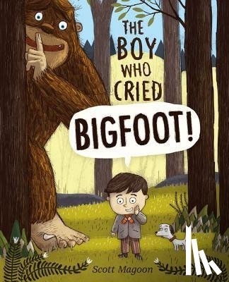 Magoon, Scott - BOY WHO CRIED BIGFOOT